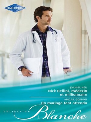 cover image of Nick Bellini, médecin et millionnaire--Un mariage tant attendu